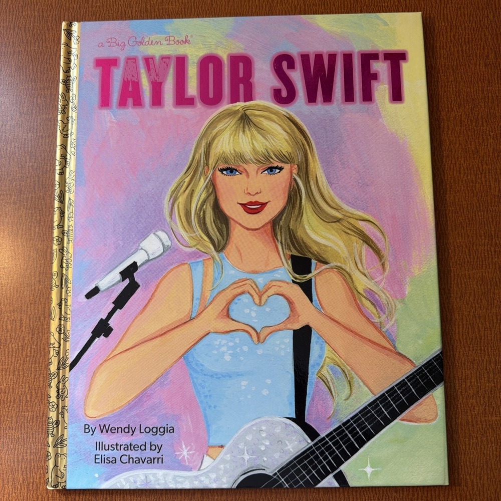 A Big Golden Book Taylor Swift 2023 Hardcover Illustrated Wendy Loggia 11" X 9"